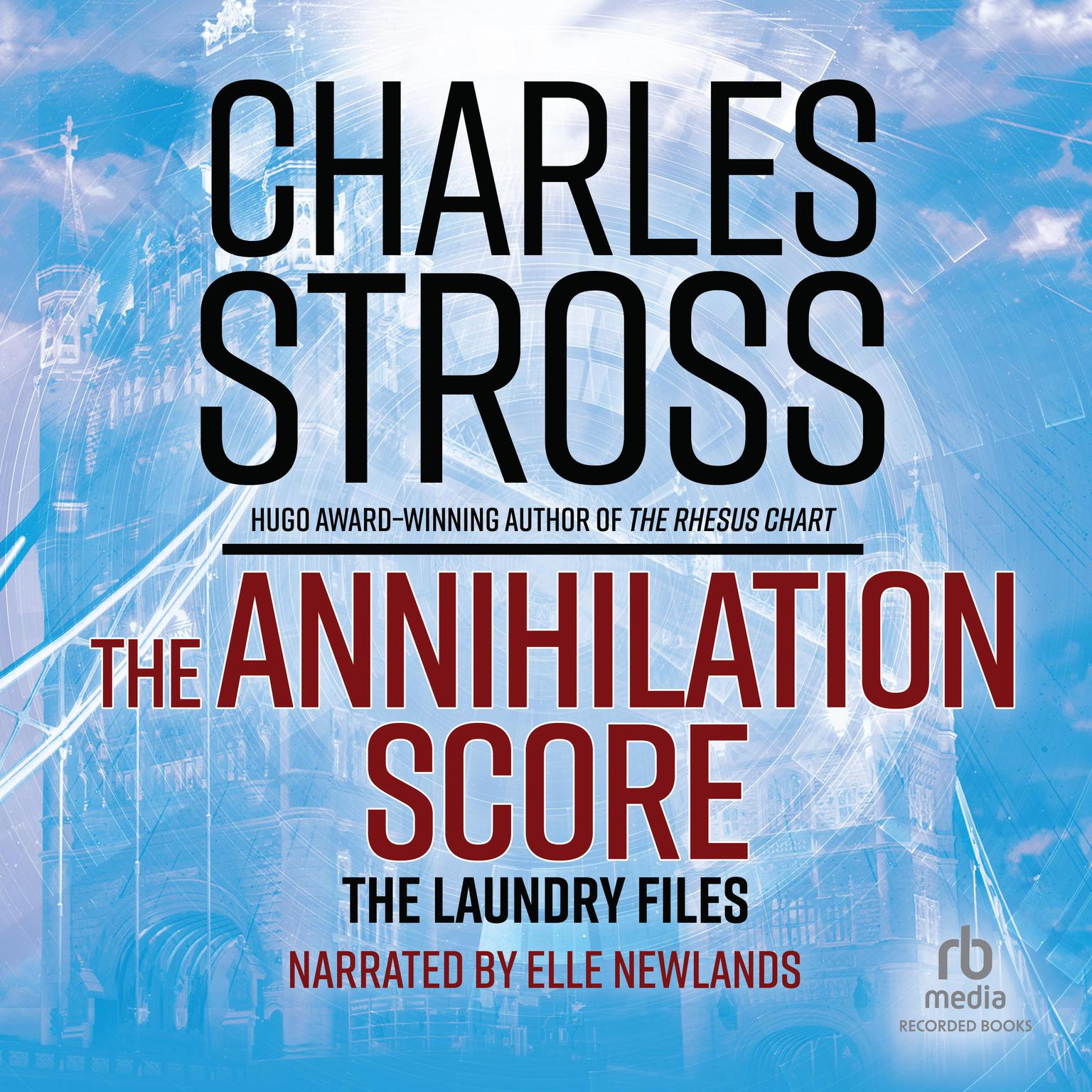 The Annihilation Score Audiobook, by Charles Stross