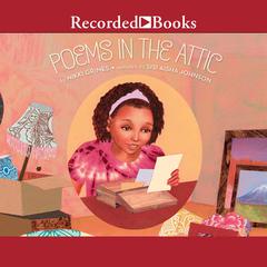 Poems in the Attic Audiobook, by Nikki Grimes