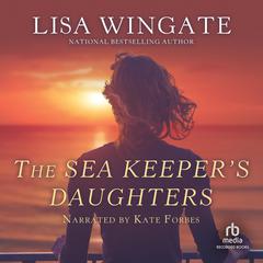 The Sea Keeper's Daughters Audiobook, by 