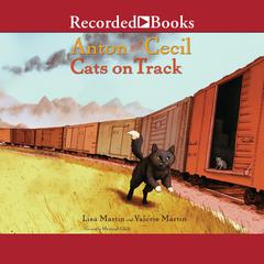 Cats on Track Audiobook, by Valerie Martin