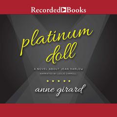 Platinum Doll Audiobook, by Anne Girard