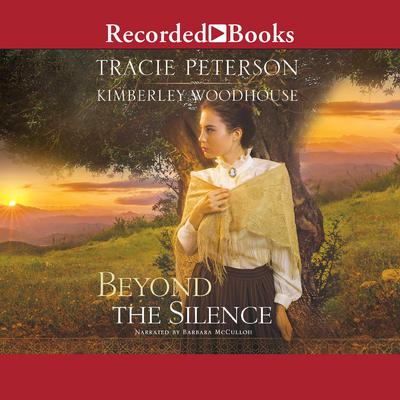 Beyond the Silence Audiobook, by Tracie Peterson