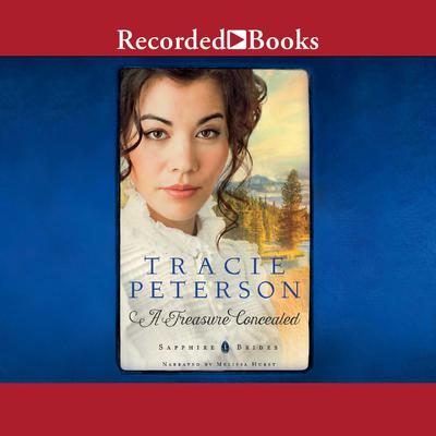 A Treasure Concealed Audiobook, by Tracie Peterson