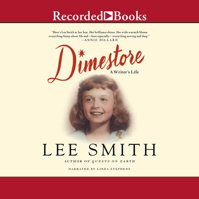 Dimestore: A Writers Life Audiobook, by Lee Smith