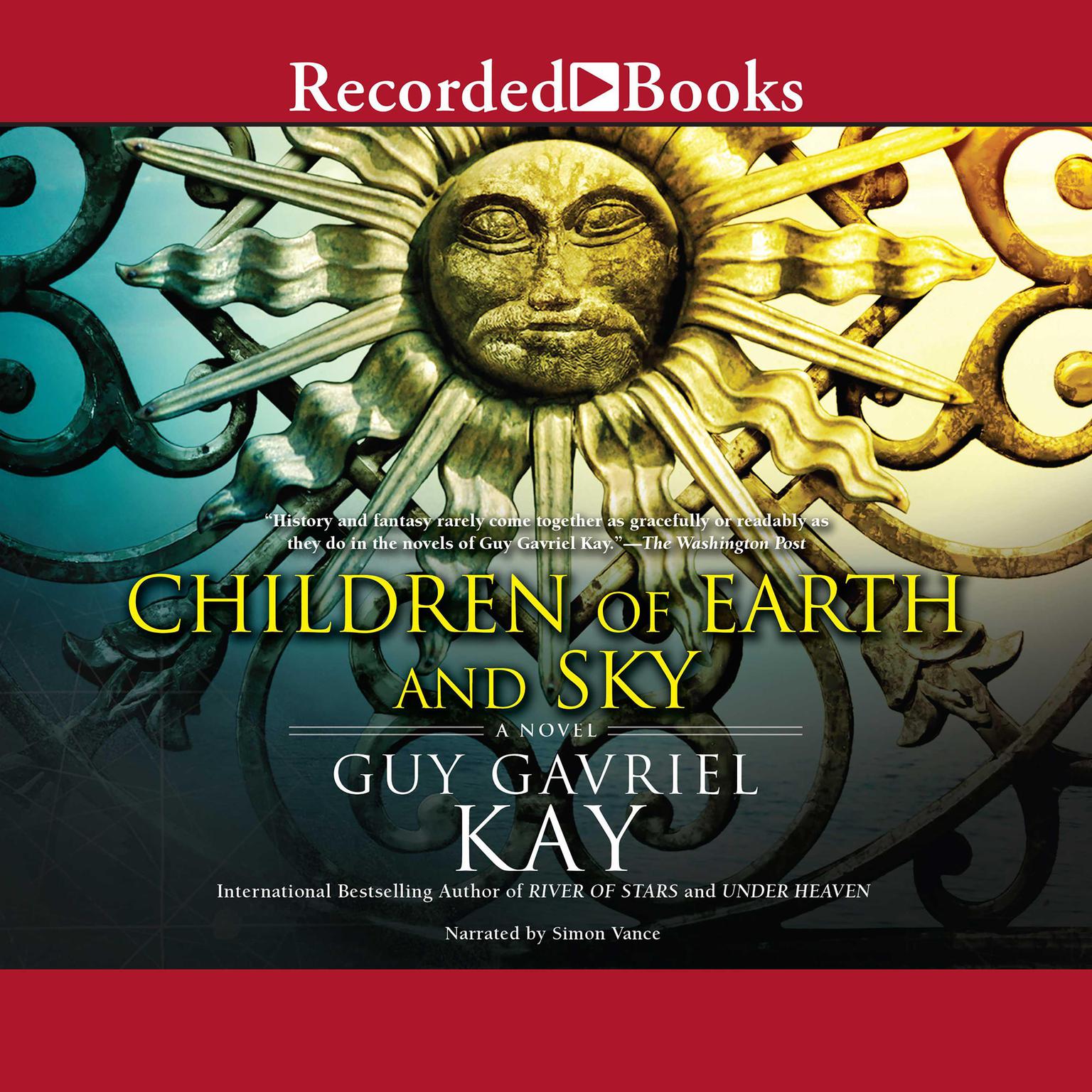 Children of Earth and Sky Audiobook, by Guy Gavriel Kay