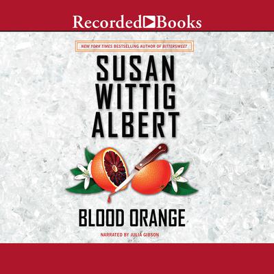 Blood Orange Audiobook, by Susan Wittig Albert