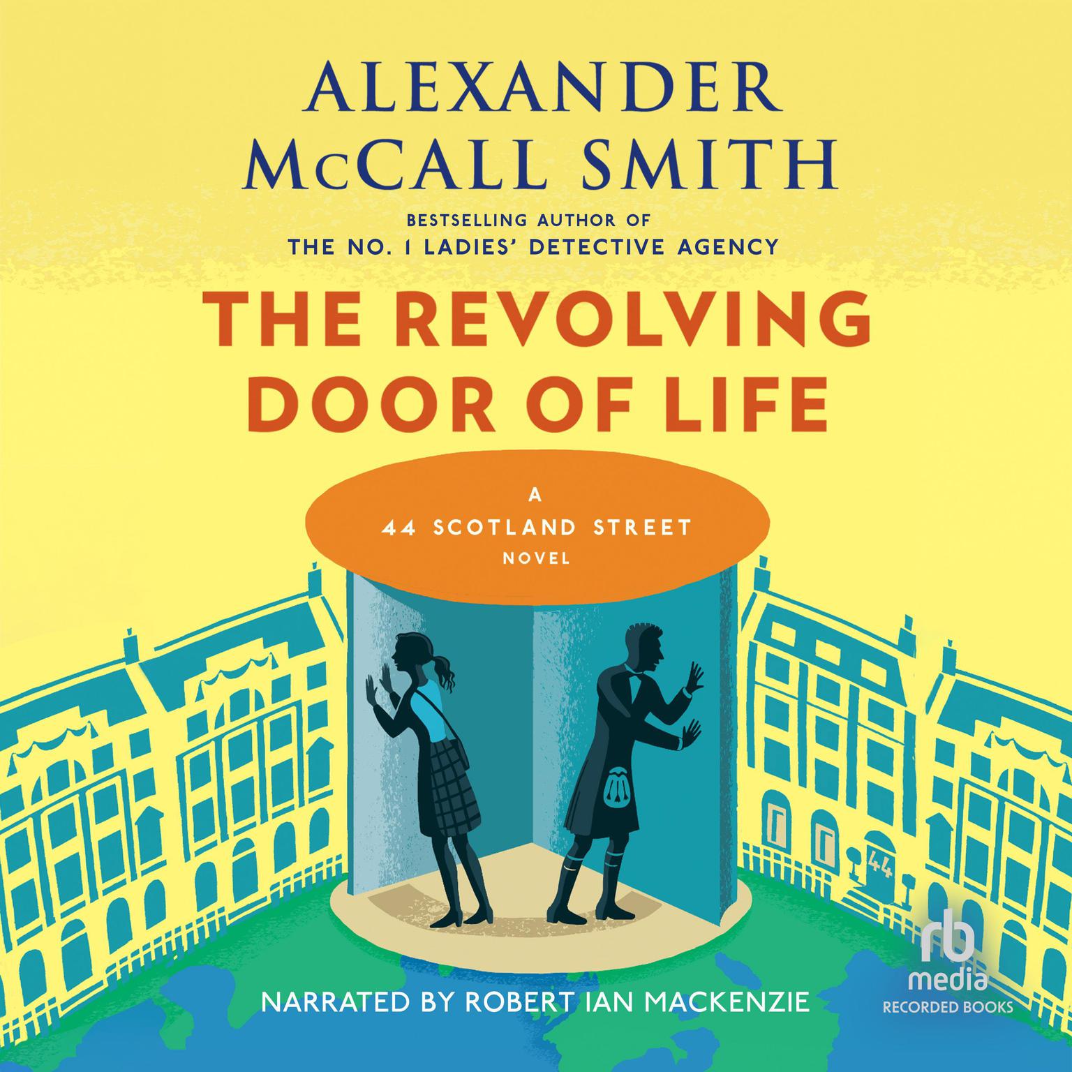The Revolving Door of Life Audiobook, by Alexander McCall Smith