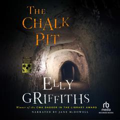 The Chalk Pit Audiobook, by Elly Griffiths