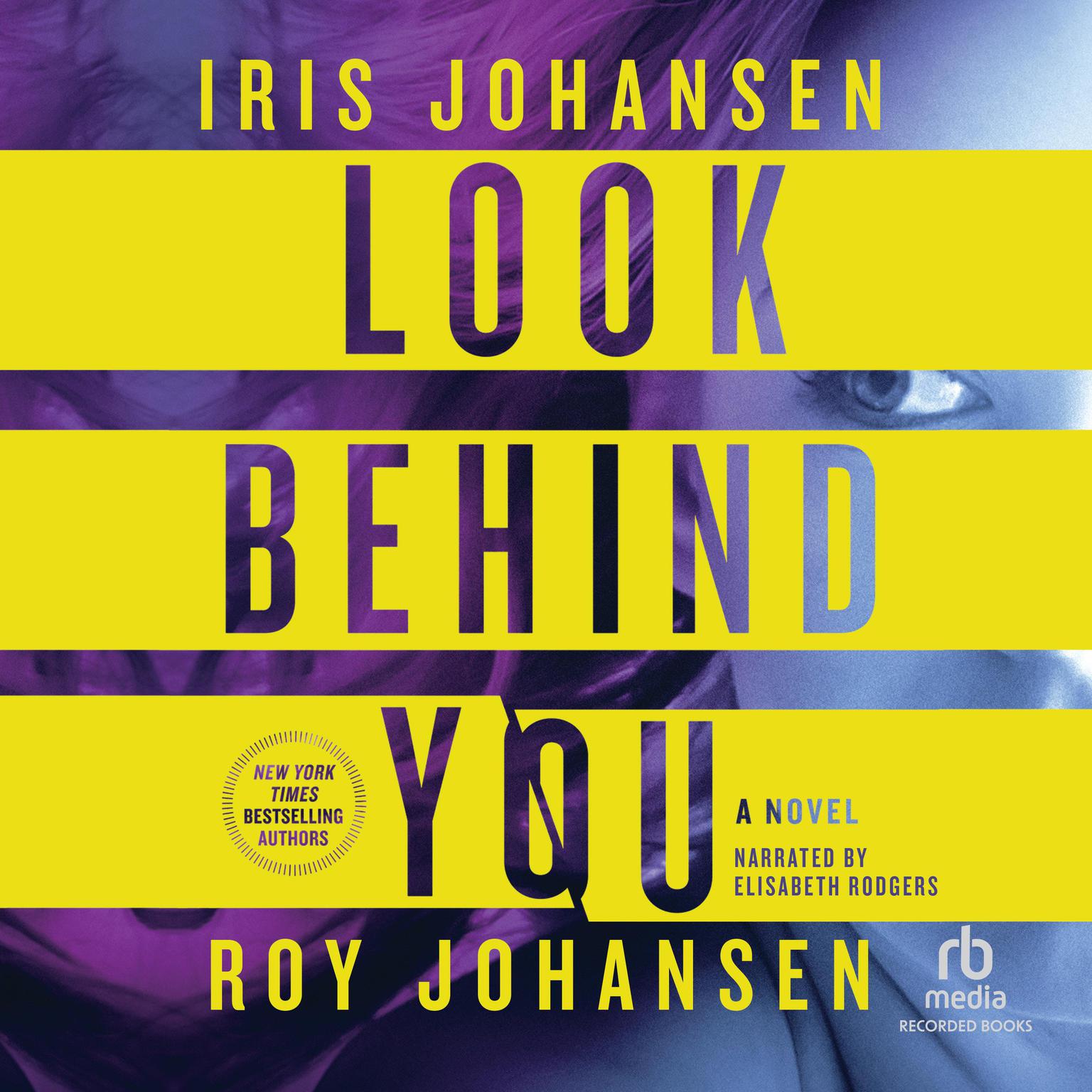 Look Behind You: A Novel Audiobook, by Roy Johansen