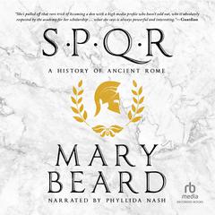 SPQR: A History of Ancient Rome Audiobook, by 