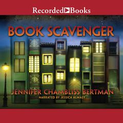 Book Scavenger Audiobook, by Jennifer Chambliss Bertman