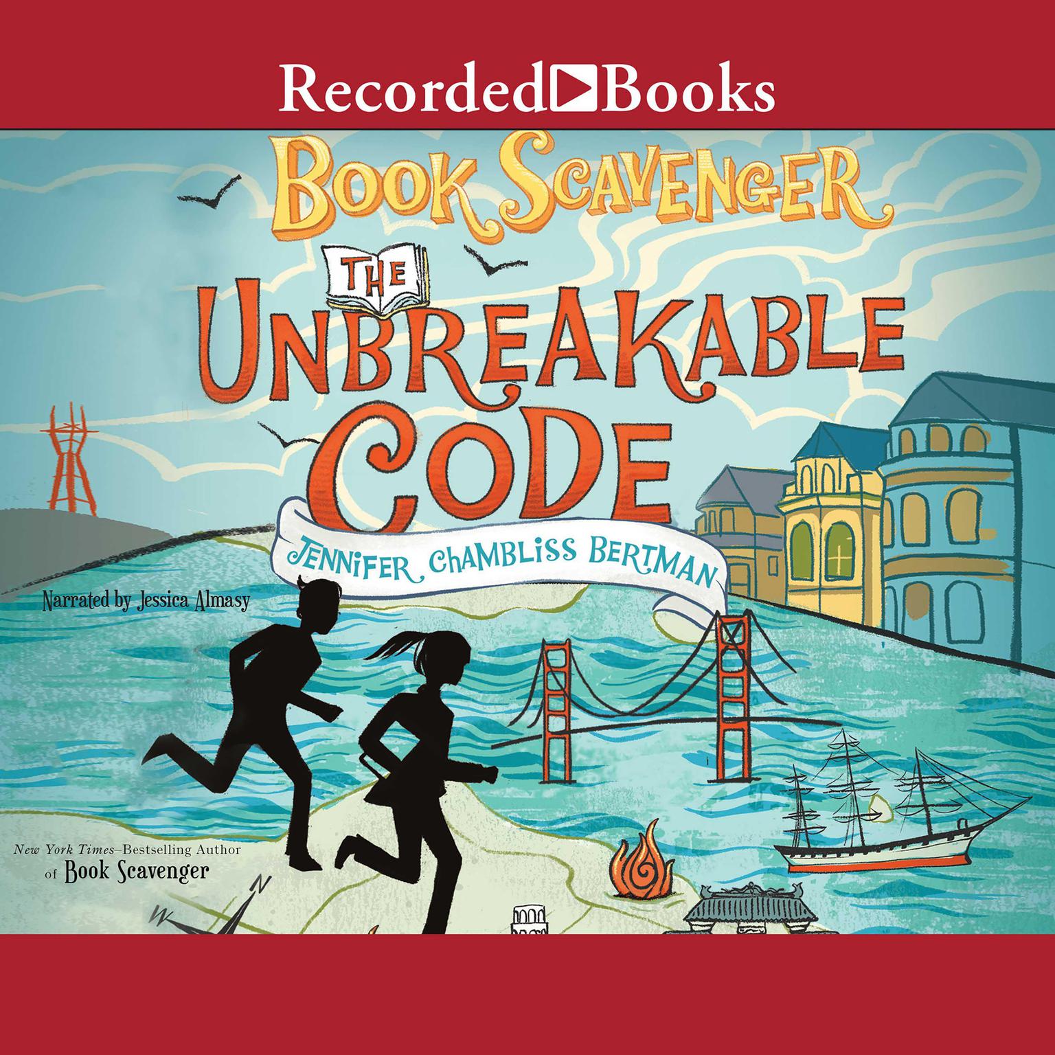 The Unbreakable Code Audiobook, by Jennifer Chambliss Bertman