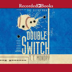 Double Switch Audiobook, by T. T. Monday