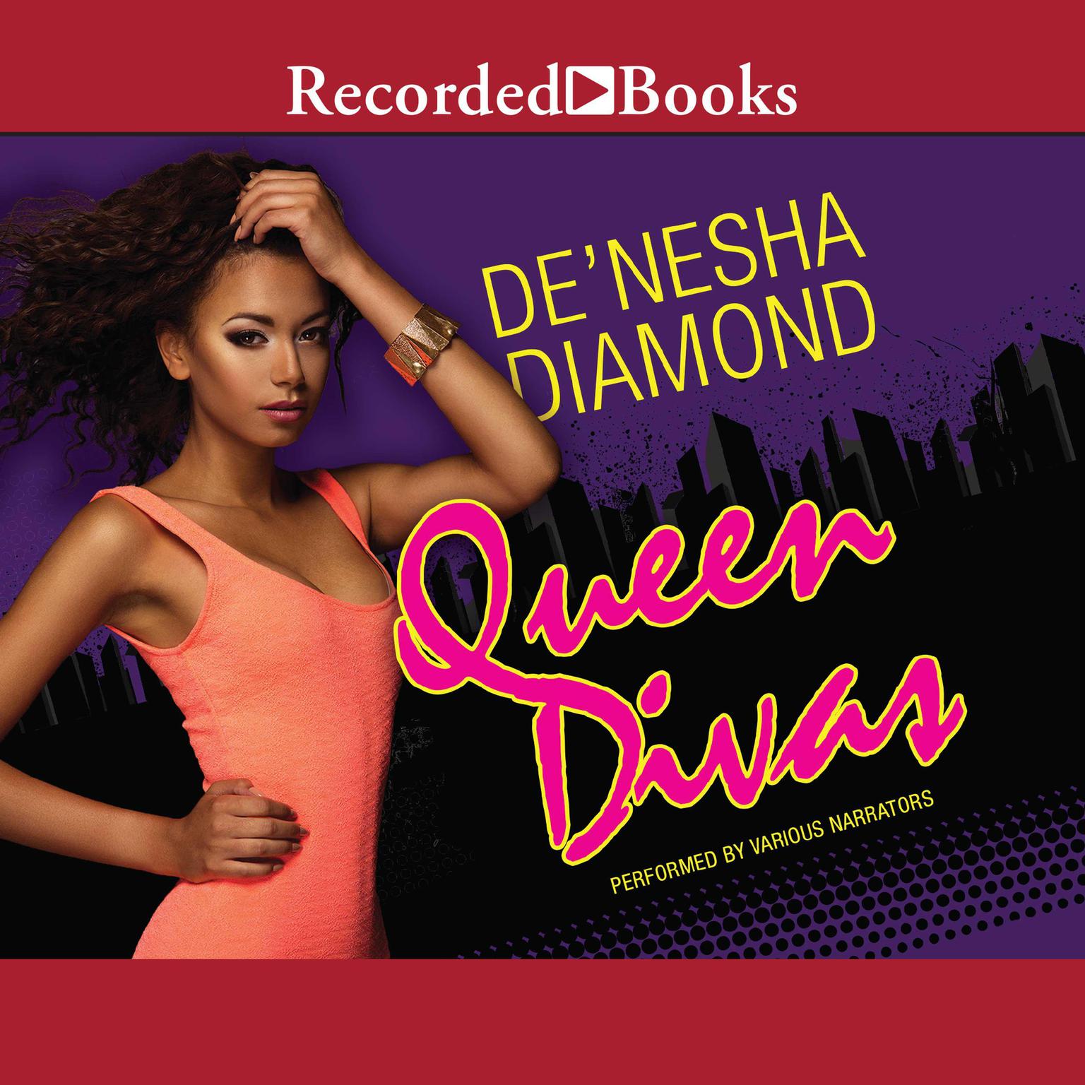 Queen Divas Audiobook, by De’nesha Diamond