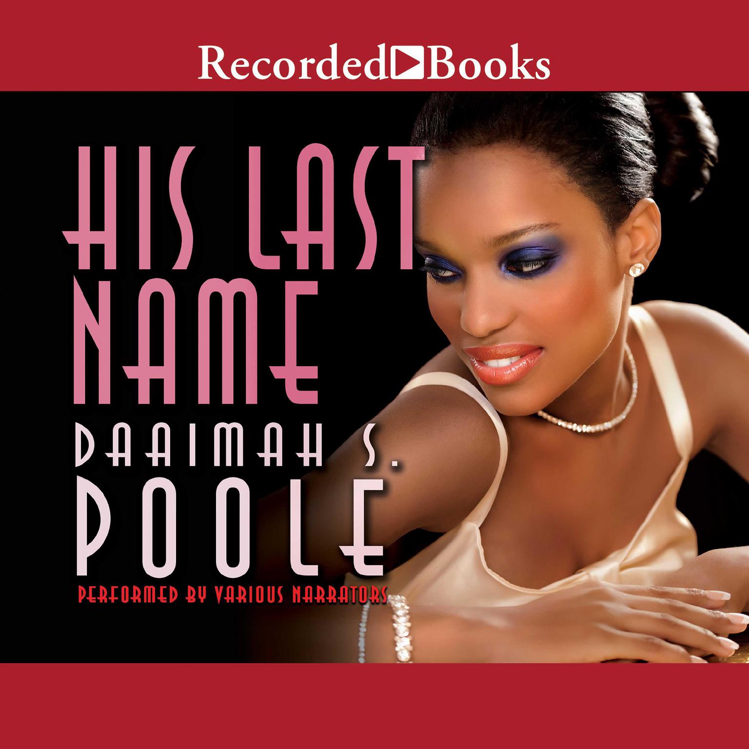 His Last Name Audiobook, by Daaimah S Poole