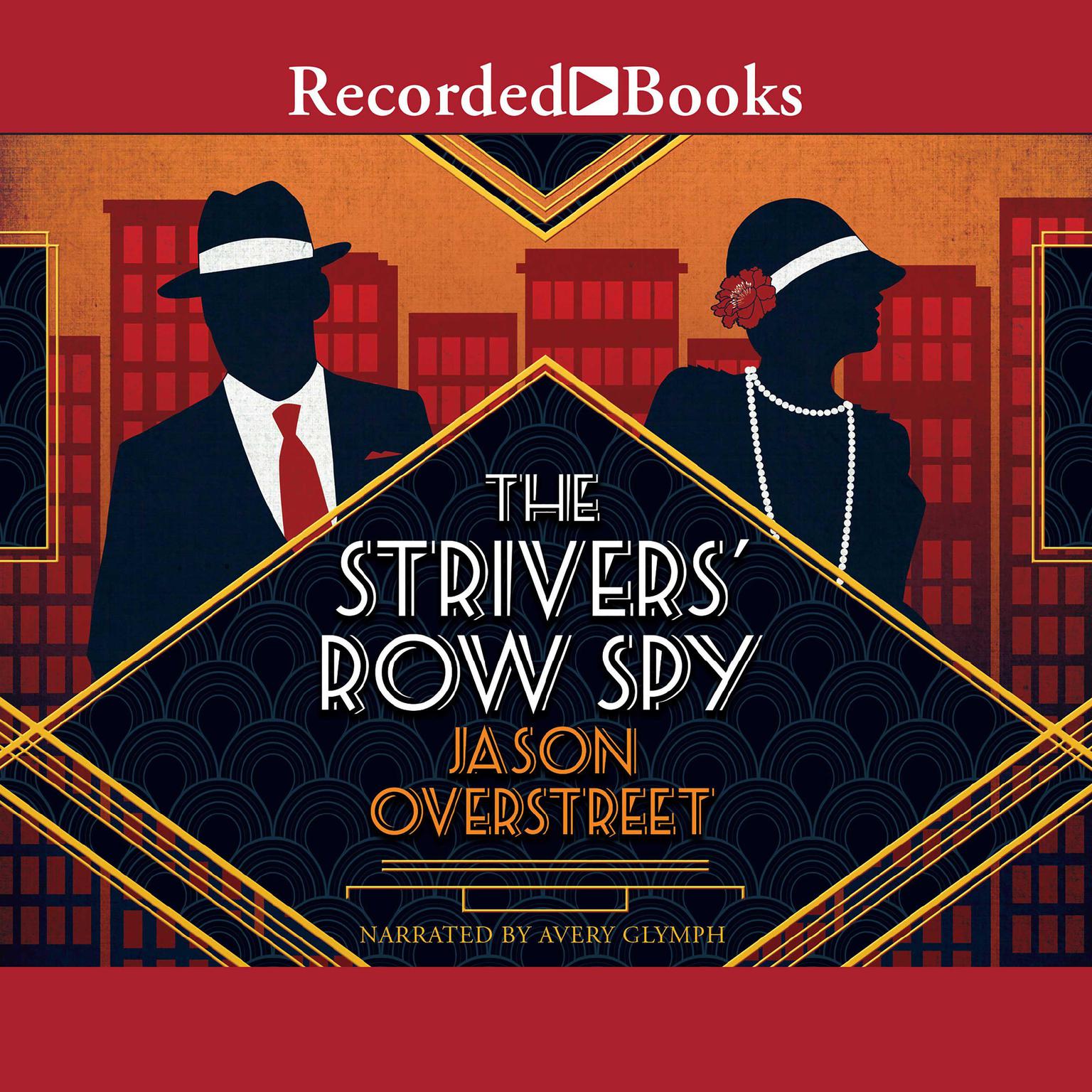 The Strivers Row Spy Audiobook, by Jason Overstreet