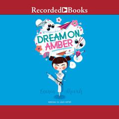 Dream On, Amber Audiobook, by Emma Shevah