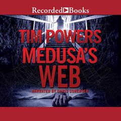 Medusa's Web Audiobook, by Tim Powers