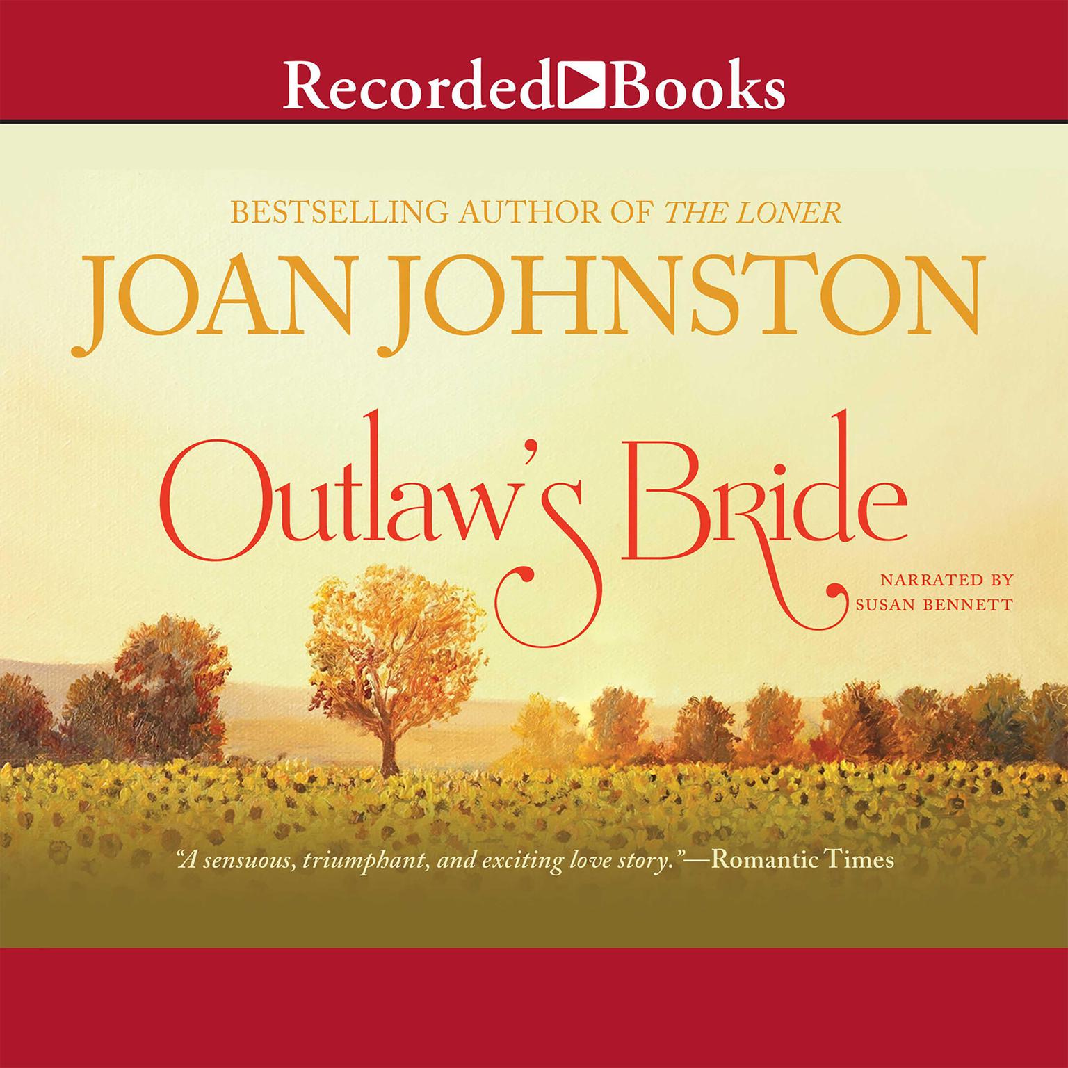 Outlaws Bride Audiobook, by Joan Johnston
