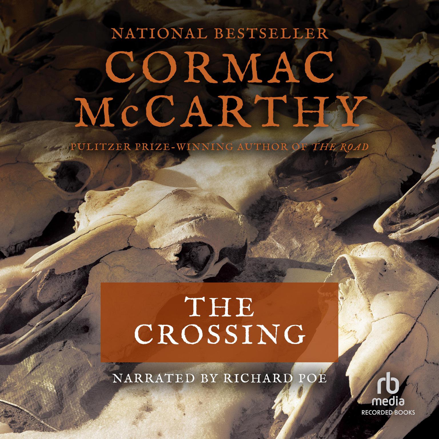 The Crossing Audiobook, by Cormac McCarthy
