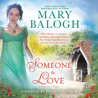 Someone to Love Audiobook, by Mary Balogh