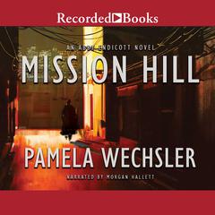 Mission Hill Audiobook, by Pamela Wechsler