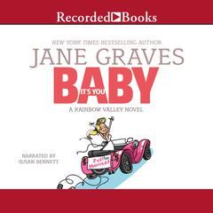 Baby, Its You Audiobook, by Jane Graves