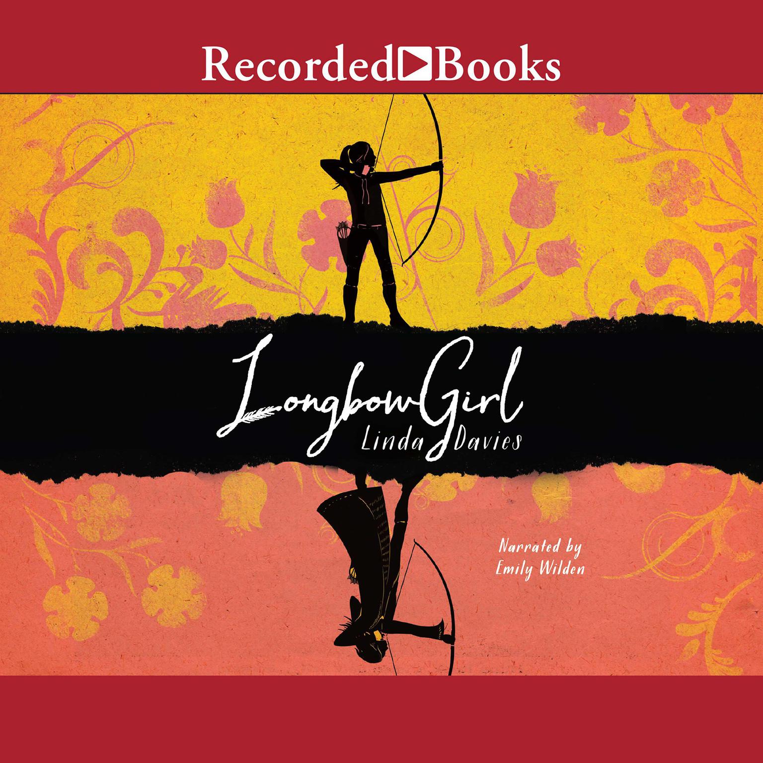 Longbow Girl Audiobook, by Linda Davies