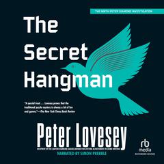 The Secret Hangman Audiobook, by Peter Lovesey