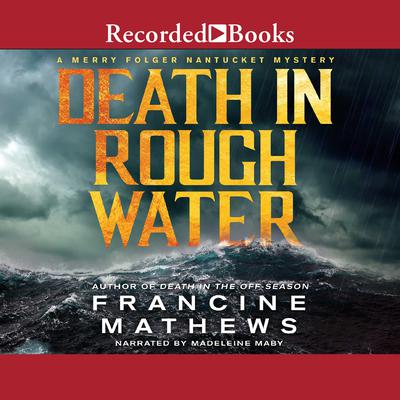 Death in Rough Water Audiobook, by Francine Mathews