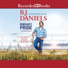 Renegade's Pride Audiobook, by B. J. Daniels