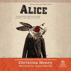 Alice Audiobook, by Christina Henry