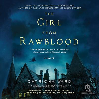The Girl from Rawblood: A Novel Audiobook, by Catriona Ward