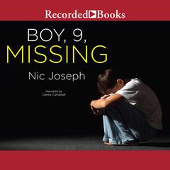 Boy, 9, Missing Audiobook, by Nic Joseph