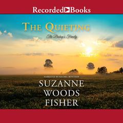 The Quieting Audiobook, by Suzanne Woods Fisher