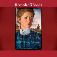 A Beauty Refined Audiobook, by Tracie Peterson