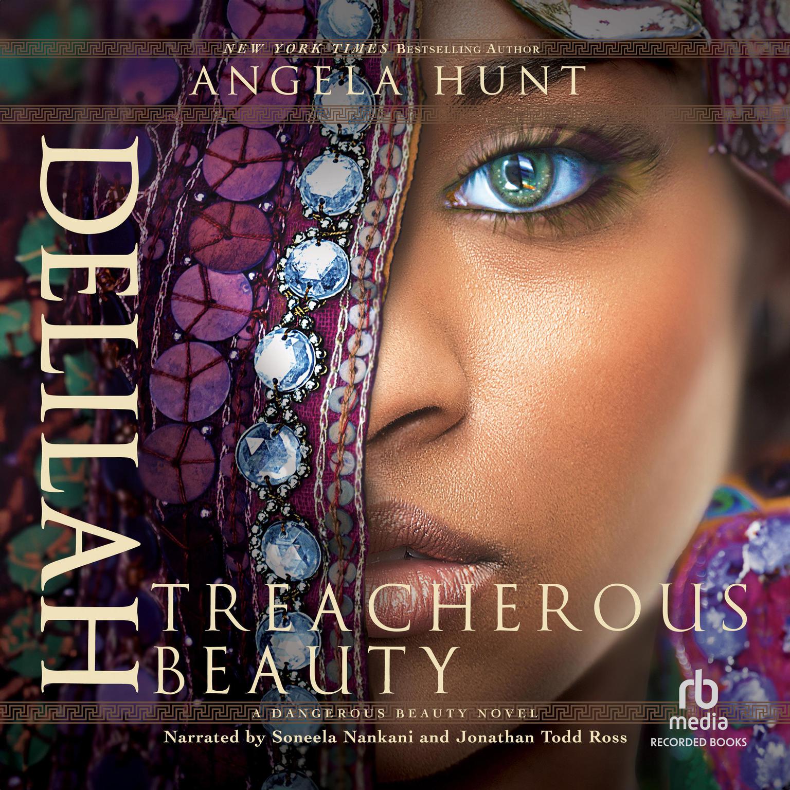Delilah: Treacherous Beauty Audiobook, by Angela Hunt