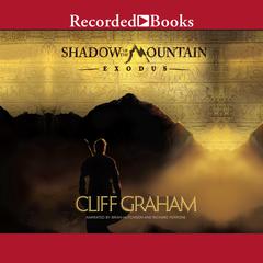 Shadow of the Mountain: Exodus: Exodus Audiobook, by Cliff Graham