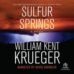 Sulfur Springs Audiobook, by William Kent Krueger
