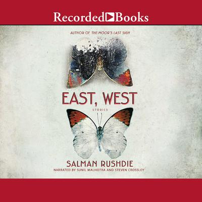 East, West: Stories Audiobook, by Salman Rushdie