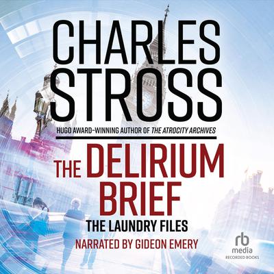 The Delirium Brief Audiobook, by Charles Stross