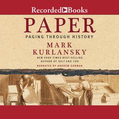 Paper: Paging Through History Audiobook, by Mark Kurlansky