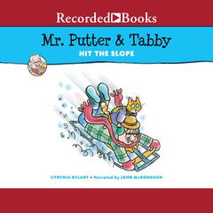 Mr. Putter & Tabby Hit the Slope Audiobook, by Cynthia Rylant
