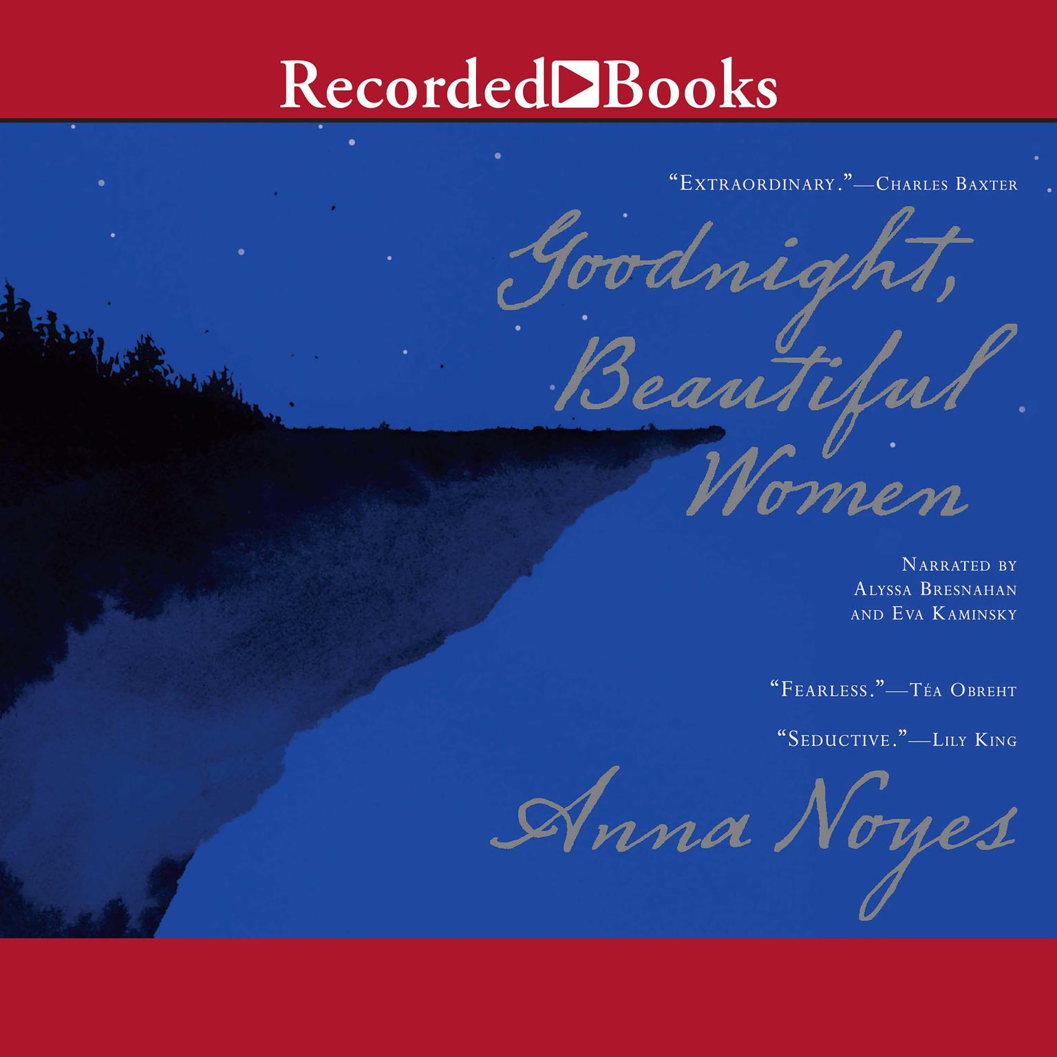 Goodnight, Beautiful Women Audiobook, by Anna Noyes
