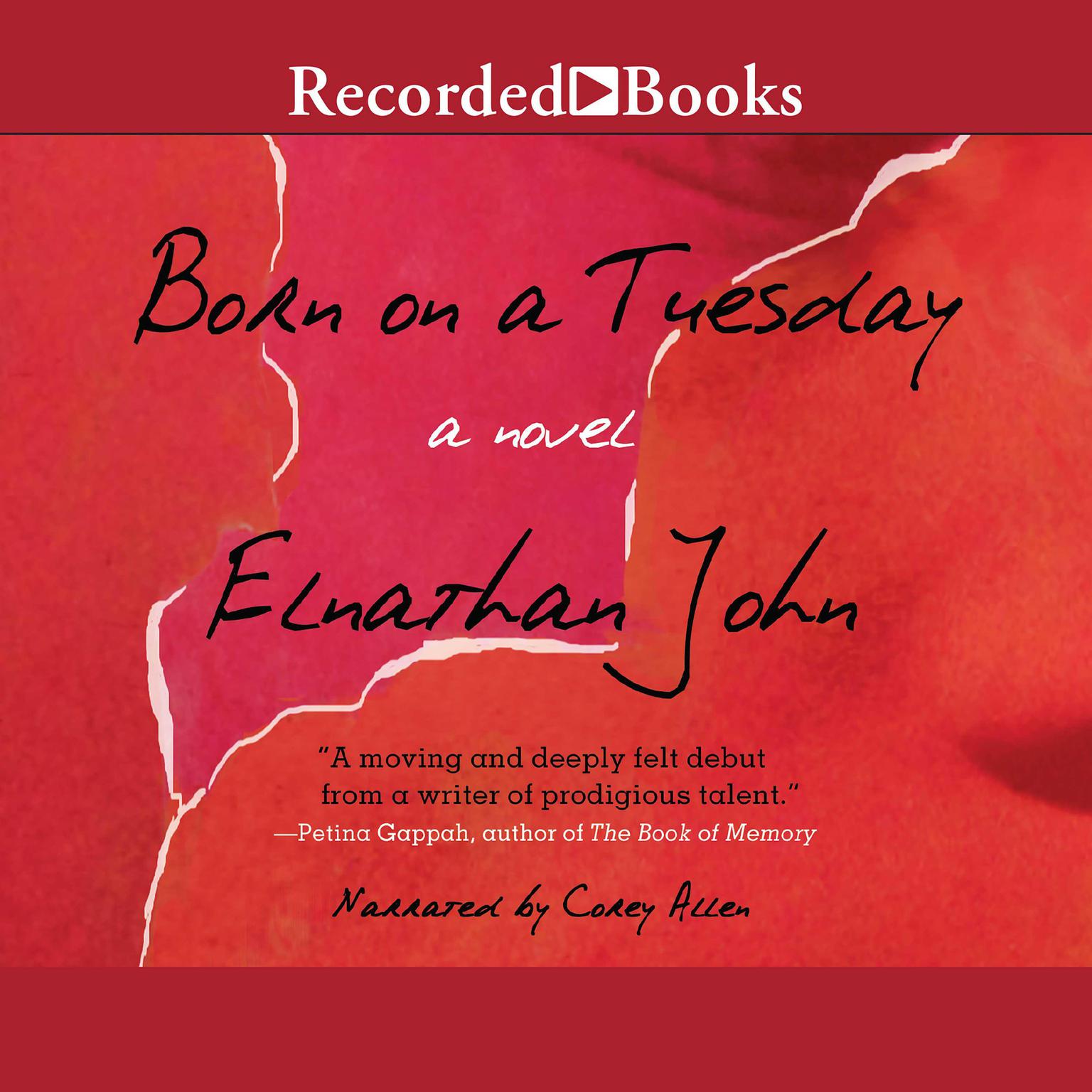 Born on a Tuesday: A Novel Audiobook, by Elnathan John