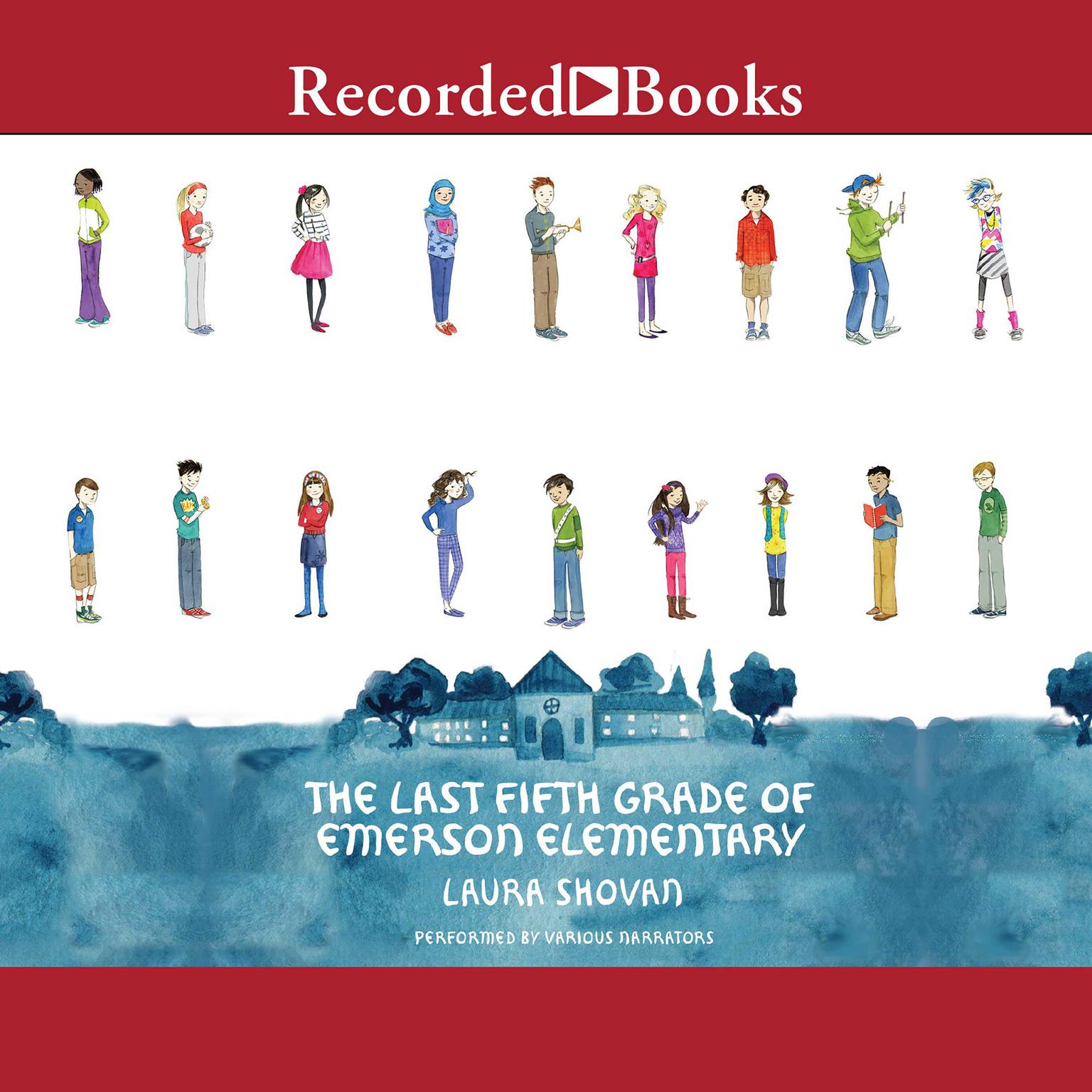 The Last Fifth Grade of Emerson Elementary Audiobook, by Laura Shovan