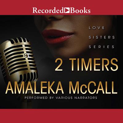 2 Timers Audiobook, by Amaleka McCall