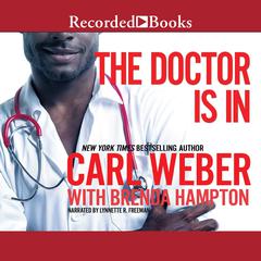 The Doctor Is In Audiobook, by Carl Weber