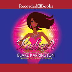 Single Ladies 2 Audiobook, by Blake Karrington
