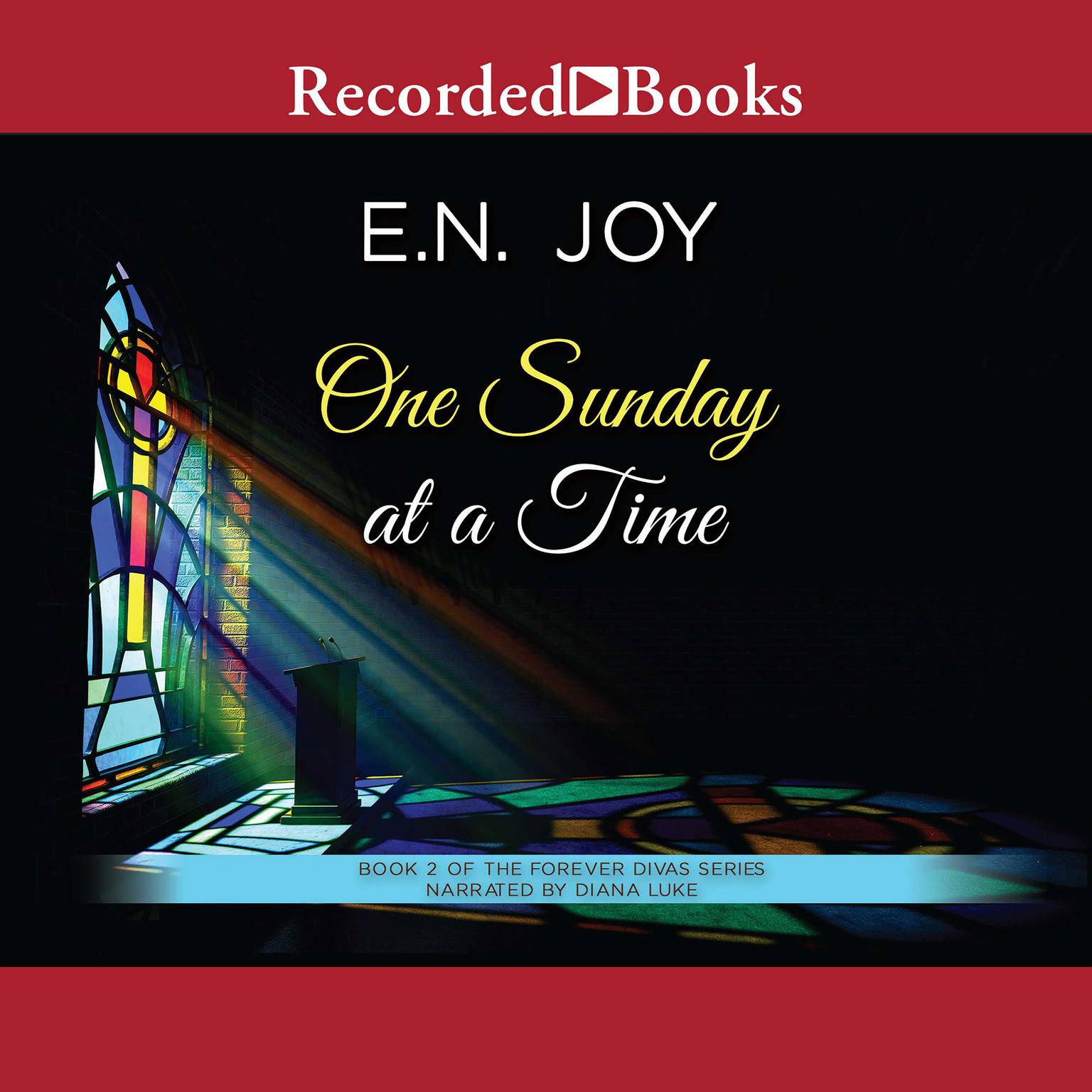 One Sunday at a Time Audiobook, by E. N. Joy